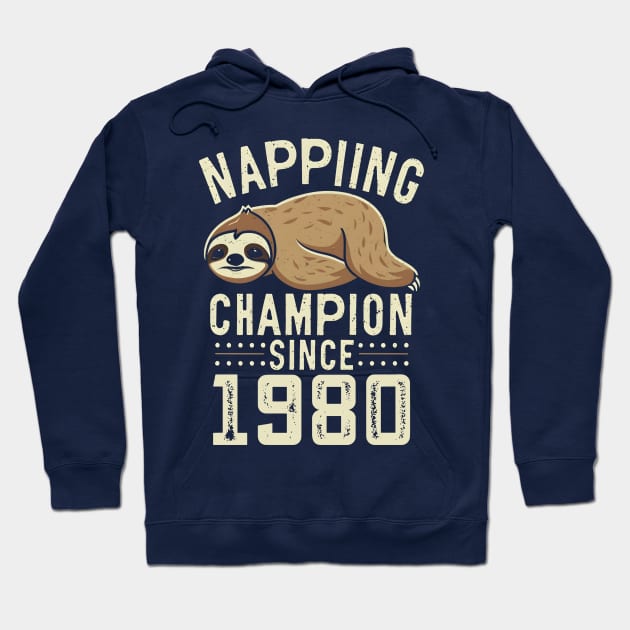 Napping champion since 1990 Hoodie by NomiCrafts